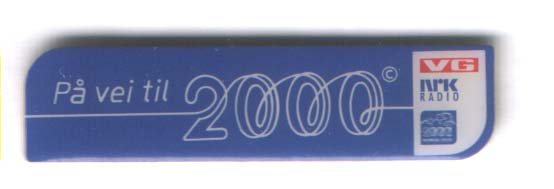 Millennium media pin "On the way to 2000"